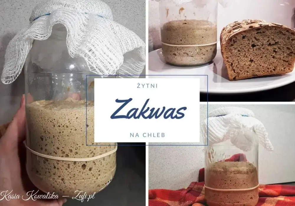 Zakwas na chleb krok po kroku - Zrób to dobrze od początku!